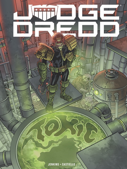 Title details for Judge Dredd: Toxic! by Paul Jenkins - Available